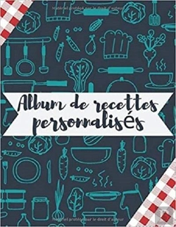 Bertrand.pt - Album De Recettes Personnalises - Livre De Recettes A Completer