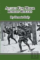Alcaics For Major Robert Rogers