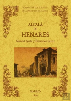 Bertrand.pt - Alcalá De Henares. Biblioteca De La Provincia De Madrid: Crónica De Sus Pueblos.