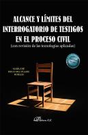 Alcance Y Limites Del Interrogatorio De Testigos En El Proce