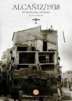 Bertrand.pt - Alcañiz 1938. El Bombardeo Olvidado