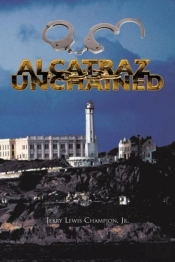 Alcatraz Unchained
