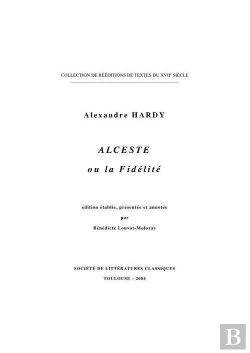 Bertrand.pt - Alceste Ou La Fidélité ; 1624
