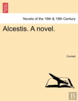 Bertrand.pt - Alcestis. A Novel.