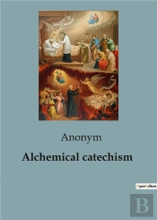 Alchemical Catechism