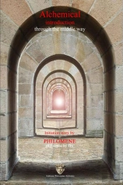 Alchemical Introduction Through The Middle Way - Version Anglaise