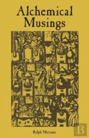 Alchemical Musings