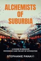 Alchemists Of Suburbia