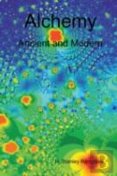 Alchemy: Ancient And Modern