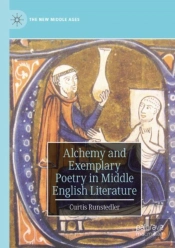 Alchemy And Exemplary Poetry In Middle English Literature
