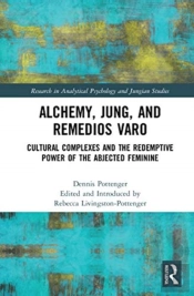 Alchemy, Jung, And Remedios Varo