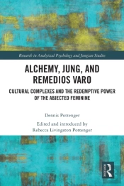 Alchemy, Jung, And Remedios Varo
