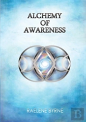 Alchemy Of Awareness