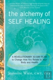 Alchemy Of Self Healing