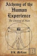 Alchemy Of The Human Experience