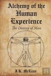 Alchemy Of The Human Experience