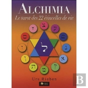 Alchimia ; Le Tarot Des 22 Étincelles De Vie