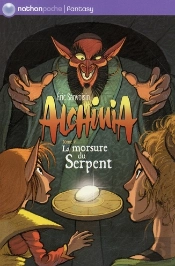 Alchimia T.5 ; La Morsure Du Serpent