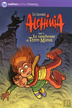 Bertrand.pt - Alchimia T.6 ; Le Cauchemar De Terre-Minus