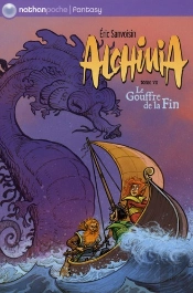 Alchimia T.7 ; Le Gouffre De La Fin