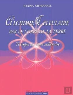 Bertrand.pt - Alchimie Cellulaire Par Le Corps De La Terre