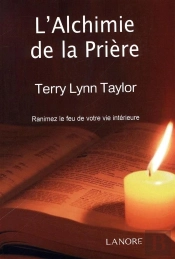 Alchimie De La Priere (L')