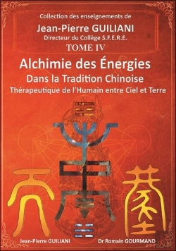 Bertrand.pt - Alchimie Des Énergies Dans La Tradition Chinoise Tome 4