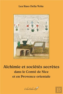 Bertrand.pt - Alchimie Et Sociétés Secrètes Dans Le Comté De Nice Et En Provence Orientale