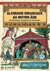Alcibiade Didascaux Au Moyen-Age - Des M