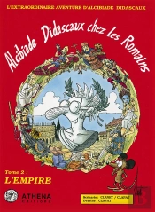 Alcibiade Didascaux Chez Les Romains T.2 ; L'Empire
