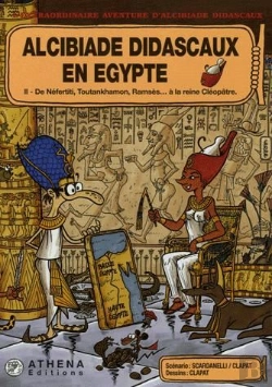 Bertrand.pt - Alcibiade Didascaux En Egypte T.2 ; De Néfertiti, Toutankhamon, Ramsès... À La Reine Cléopâtre
