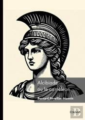 Alcibiade Ou Le Caméléon