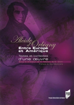 Bertrand.pt - Alcide D'Orbigny ; Entre Europe Et Amerique