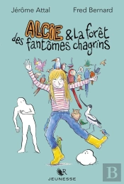 Alcie Et La Forêt Des Fantômes Chagrin