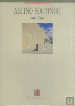 Bertrand.pt - Alcino Soutinho - Uma Obra