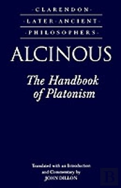 Alcinous: The Handbook Of Platonism