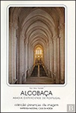 Bertrand.pt - Alcobaça - Abadia Cisterciense de Portugal