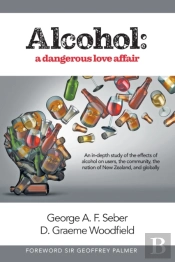 Alcohol: A Dangerous Love Affair