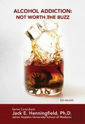 Alcohol Addiction: Not Worth The Buzz