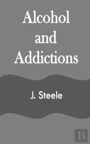 Alcohol And Addictions