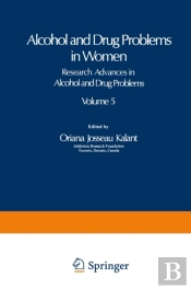 Alcohol And Drug Problems In Women