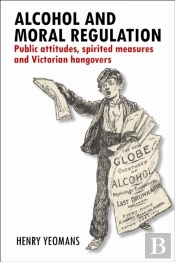 Alcohol And Moral Regulation