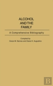 Alcohol And The Family