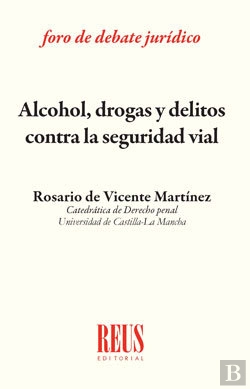 Bertrand.pt - Alcohol, Drogas Y Delitos Contra La Seguridad Vial