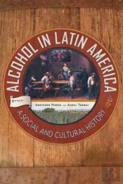 Alcohol In Latin America