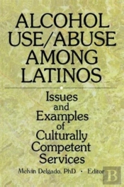 Alcohol Use/Abuse Among Latinos