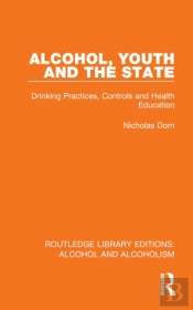 Alcohol, Youth And The State