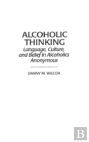 Alcoholic Thinking