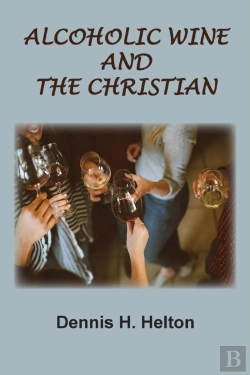Bertrand.pt - Alcoholic Wine And The Christian