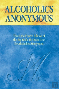 Bertrand.pt - Alcoholics Anonymous, Fourth Edition